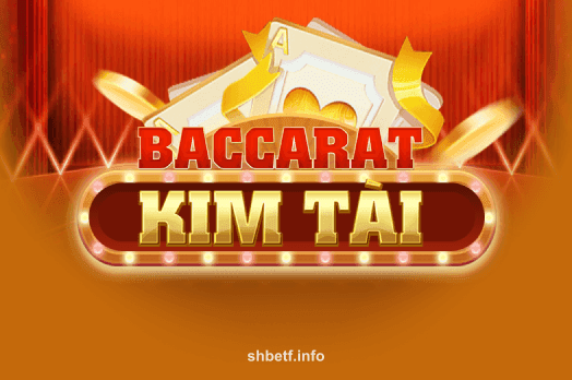 Hình ảnh Baccarat Kim Tài tại shbetf