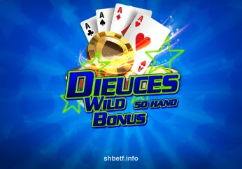 shbetf Bonus Deuces Wild 50 Hand
